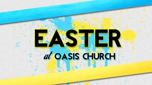 #EasterAtOasis